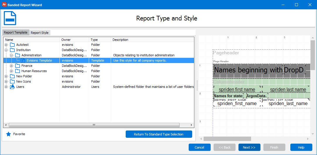 Selecting a report template called "Evisions template" that contains several fields already added to the report.